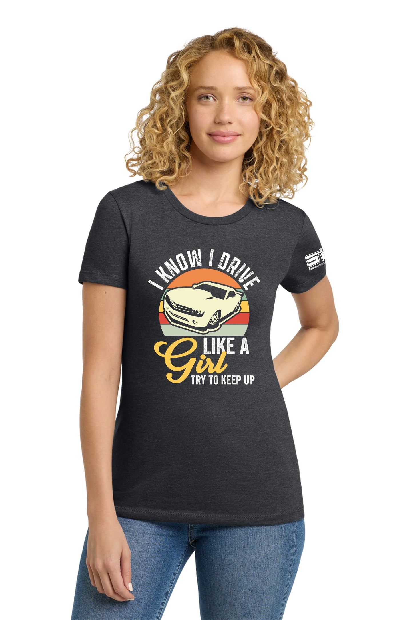Drive Like a Girl - Ladies TShirt